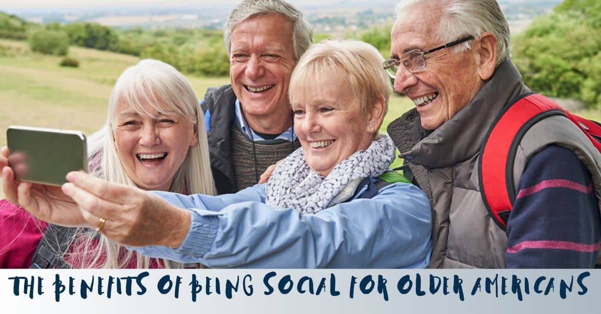 The Benefits of Being Social for Older Americans